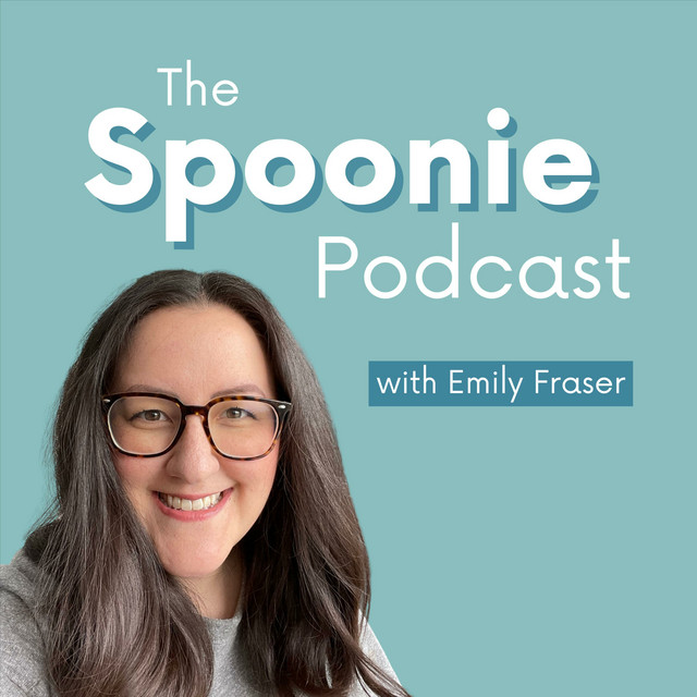 Click here to listen to the Spoonie Podcast.