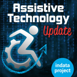 Click here to listen to the Easterseals Assistive Technology podcast.