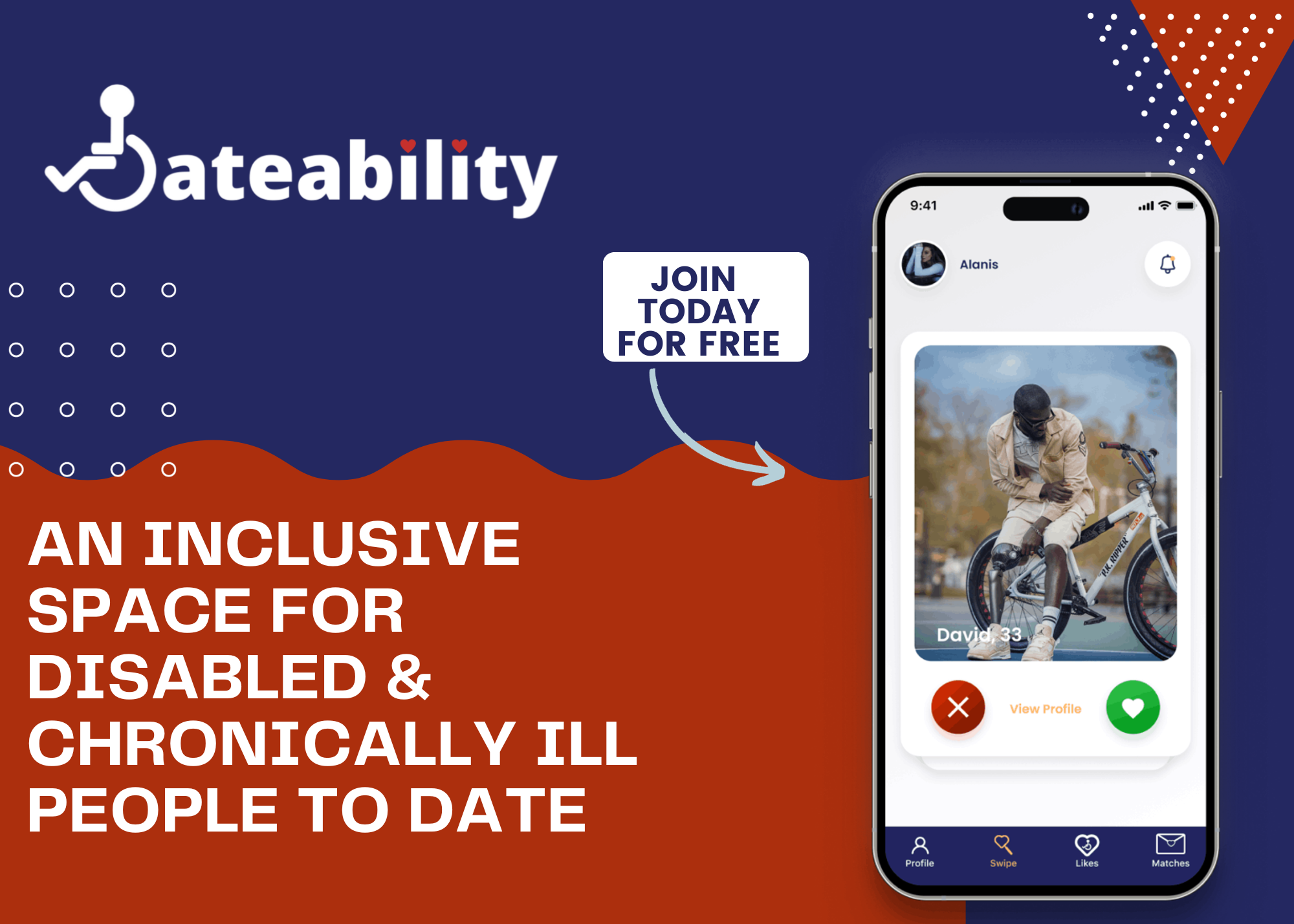 A screenshot of Dateability with text that reads, "An Inclusive space for disabled and chronically ill people to date. Join today for free."