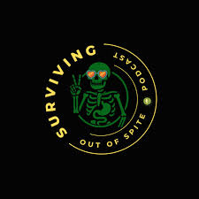 Surviving Out Of Spite podcast.